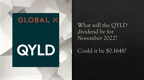 Aug 19, 2022 Global X Funds - Global X NASDAQ 100 Covered Call ETF (QYLD) dividend summary yield, payout, growth, announce date, ex-dividend date, payout date and Seeking Alpha Premium dividend score. . Qyld dividends